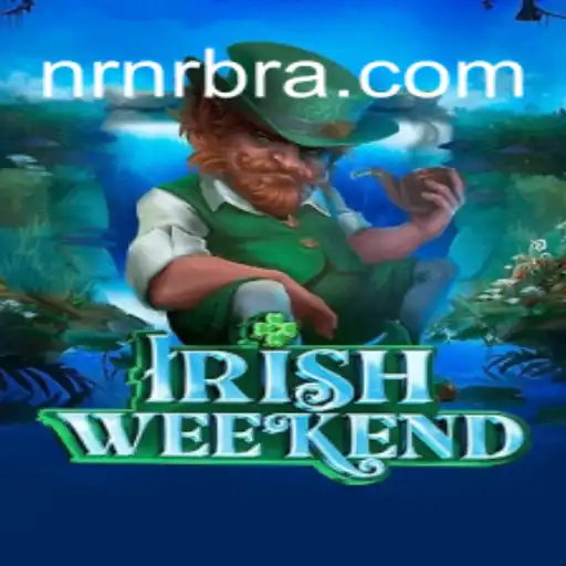 Descubra a Emoção do IrishWeekend: O Jogo Perfeito para Momentos Descontraídos